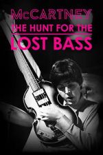 Watch McCartney: The Hunt for the Lost Bass 123movies