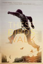 Watch These Birds Walk 123movies