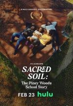 Sacred Soil: The Piney Woods School Story