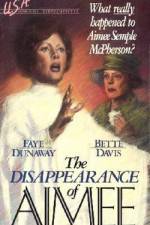 Watch The Disappearance of Aimee 123movies