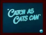 Catch as Cats Can (Short 1947)