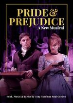 Pride and Prejudice: A New Musical