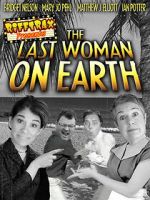 Watch RiffTrax Presents: Last Woman on Earth 123movies