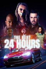 Watch The Next 24 Hours 123movies