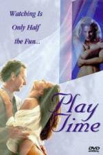 Watch Play Time 123movies