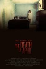 Watch The Death of April 123movies