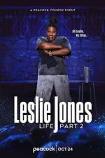 Watch Leslie Jones: Life Part 2 (TV Special 2025) 123movies