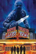 Watch Movie Theater Massacre 123movies