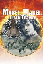 Watch Mabel, Mabel Tiger Trainer 123movies