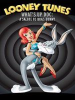 What\'s Up Doc? A Salute to Bugs Bunny