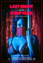 Watch Last Night at the Strip Club 123movies