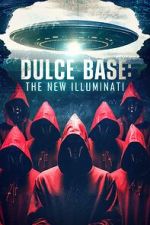 Dulce Base: The New Illuminati