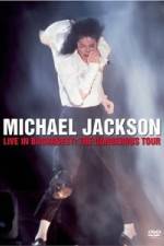 Watch Michael Jackson Live in Bucharest The Dangerous Tour 123movies