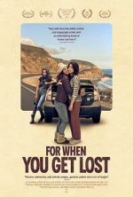Watch For When You Get Lost 123movies