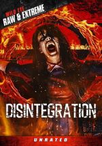 Watch Disintegration 123movies
