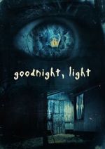 Watch Goodnight, Light 123movies