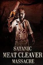 Satanic Meat Cleaver Massacre