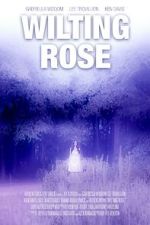 Watch Wilting Rose 123movies
