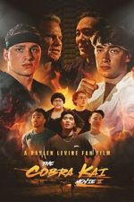 Watch The Cobra Kai Movie Part II 123movies