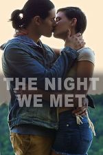 Watch The Night We Met 123movies