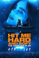 Watch Billie Eilish - Hit Me Hard and Soft: The Tour (Live in 3D) 123movies