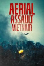 Watch Aerial Assault Vietnam 123movies