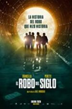 Watch The Heist of the Century 123movies