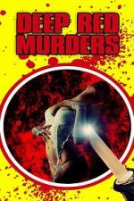 Watch Deep Red Murders 123movies