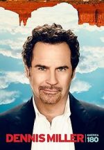 Dennis Miller: America 180