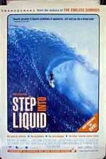Watch Step Into Liquid 123movies