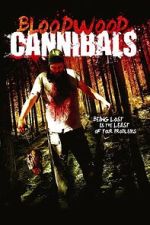 Watch Bloodwood Cannibals 123movies