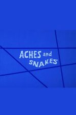 Watch Aches and Snakes 123movies