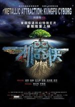 Watch Metallic Attraction: Kungfu Cyborg 123movies