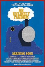 Watch An Unlikely Fandom: The Impact of Thomas the Tank Engine 123movies