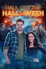 Watch Haul Out the Halloween 123movies