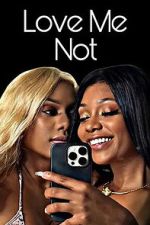 Watch Love Me Not 123movies