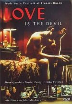 Watch Love Is the Devil: Study for a Portrait of Francis Bacon 123movies