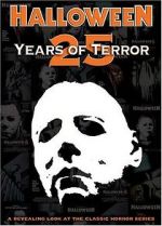 Halloween: 25 Years of Terror