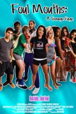 Watch Foul Mouths: A Teenage Rage 123movies