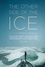Watch The Other Side of the Ice 123movies