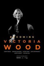 Watch Becoming Victoria Wood 123movies