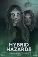 Watch Hybrid Hazards 123movies