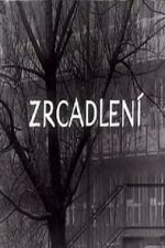 Watch Zrcadlení (Short 1965) 123movies