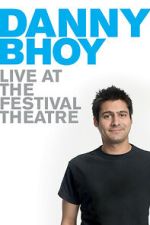 Watch Danny Bhoy: Live at the Festival Theatre 123movies