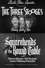 Watch Squareheads of the Round Table 123movies