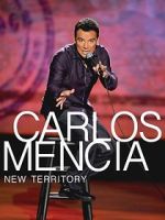 Carlos Mencia: New Territory (TV Special 2011)