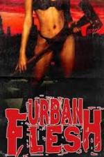 Urban Flesh