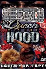 Ghetto Brawls Queen Of The Hood