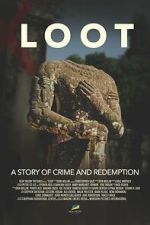 Watch LOOT: A Story of Crime and Redemption 123movies