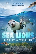 Sea Lions: Life by a Whisker (Short 2020)